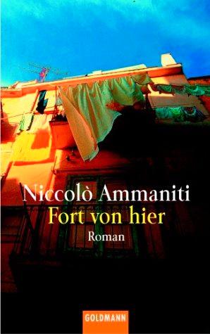 Fort Von Hier di Niccol Ammaniti