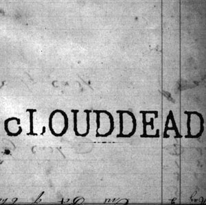 cLOUDDEAD: Ten